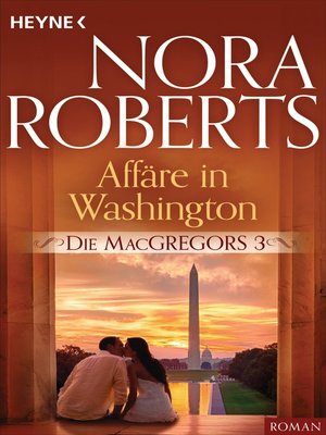 cover image of Die MacGregors 3. Affäre in Washington